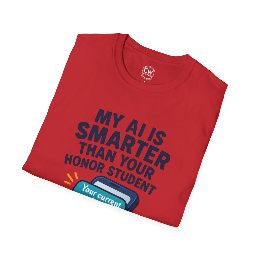 My AI Is Smarter Than Your Honor Student Shirt - Funny AI Parenting Tee - Tech Parent Humor Shirt - Artificial Intelligence Bragging T-Shirt, Unisex Softstyle T-Shirt