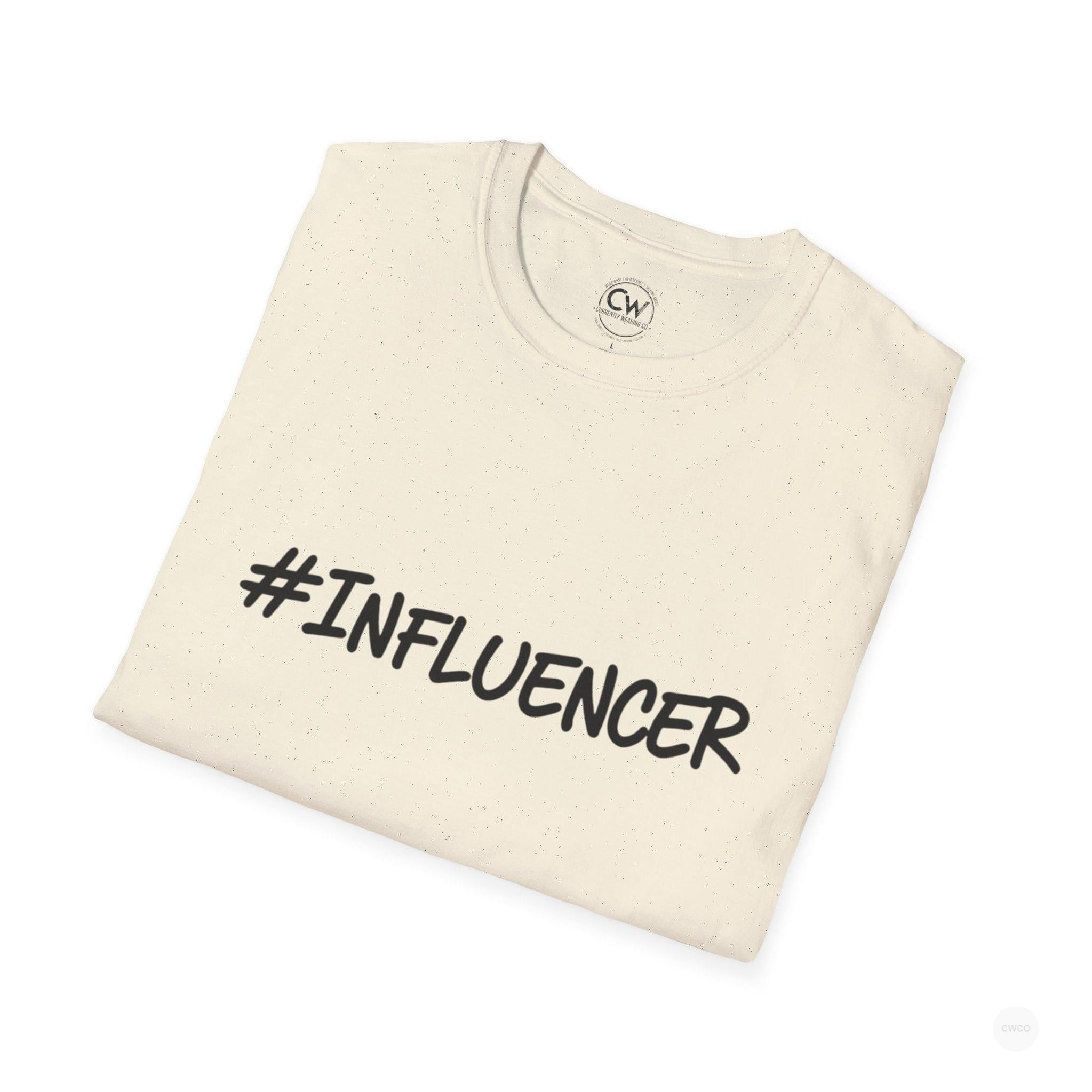 #INFLUENCER Statement Tee - Social Media Content Creator Shirt Unisex Softstyle T-Shirt, Casual Tee, Gift for Content Creators, Trendy Outfit, Comfortable Everyday Wear