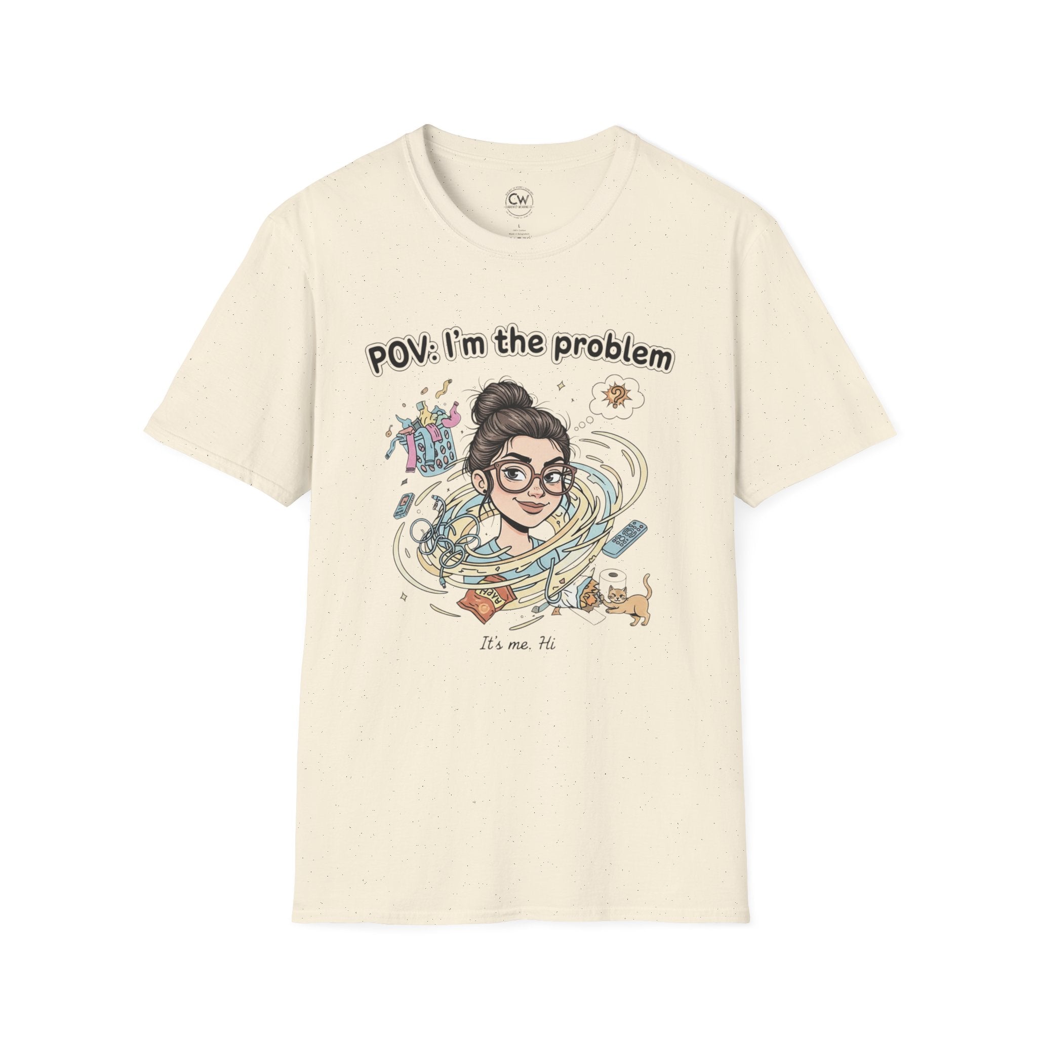POV I'm the Problem Shirt - Funny Self Aware Tee - Chaotic Energy Shirt - Mental Health Humor T-Shirt Playful Graphic Tee for Everyday Fun, Perfect Gift, Casual Wear, Women's Humor T-Shirt, Self-Deprecating Humor Tee