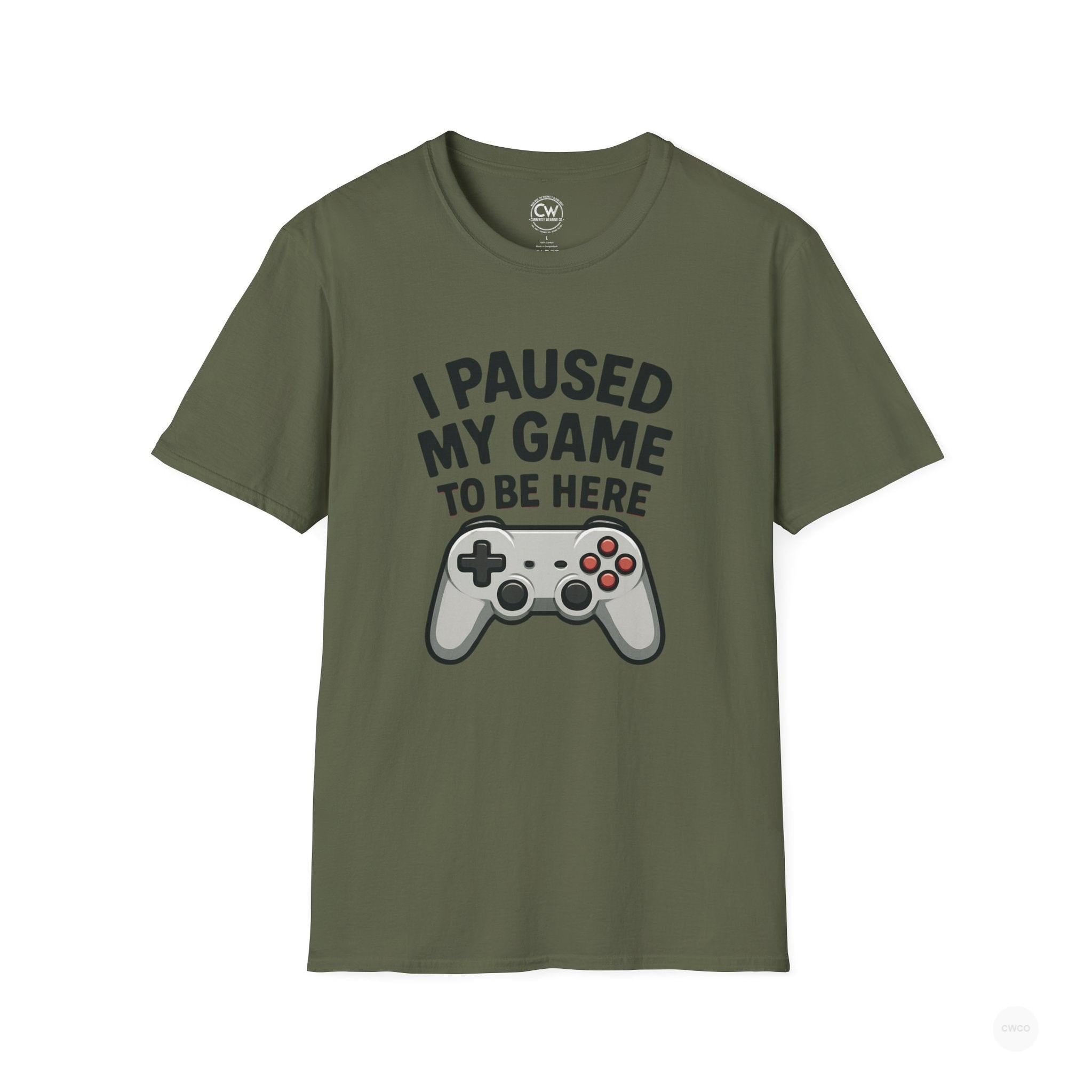 Gaming T-Shirt, I Paused My Game to Be Here Tee, Unisex Gamer Shirt, Fun Gift for Gamers, Casual Wear, Birthday Present