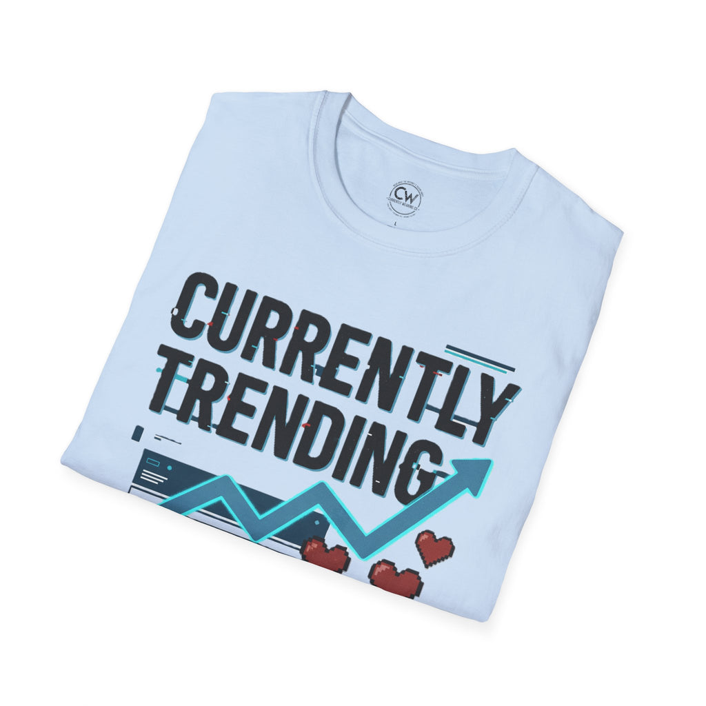 Currently Trending Internet Fame Tee, Unisex Softstyle T-Shirt - Perfect for Social Media Lovers