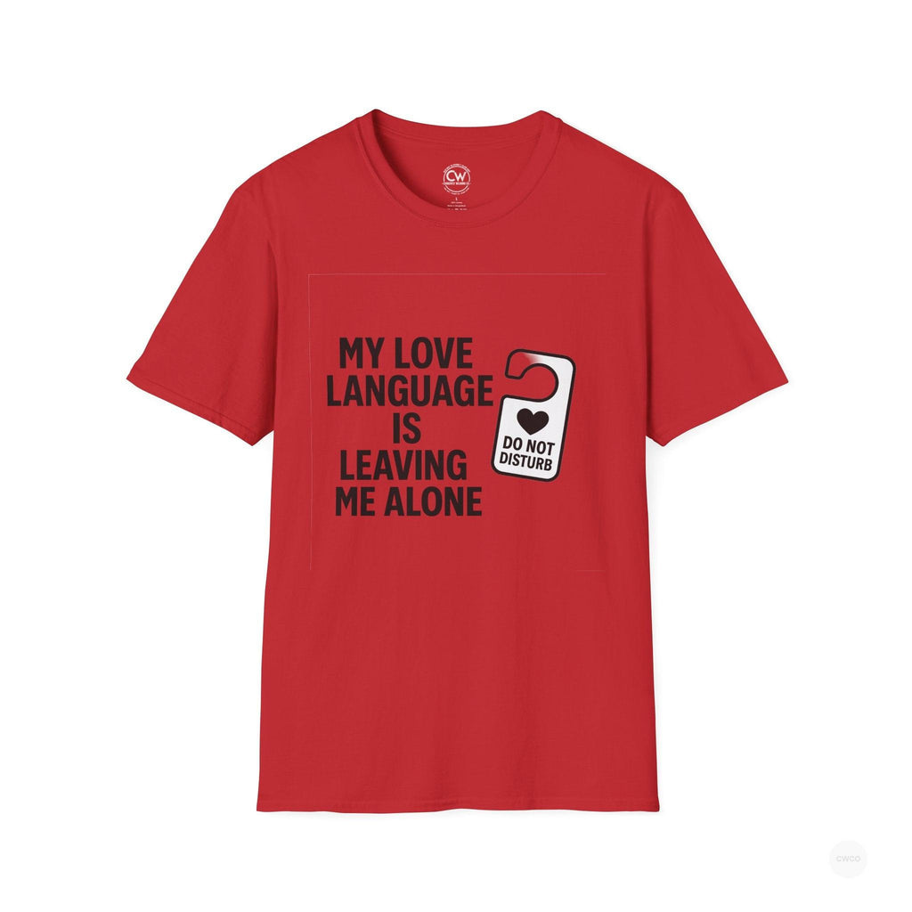 My Love Language Is Leaving Me Alone Funny Introvert Unisex Softstyle T-Shirt, Funny T-Shirt, Gift for Him, Gift for Her, Relaxation Tee, Humor Tee, [...]