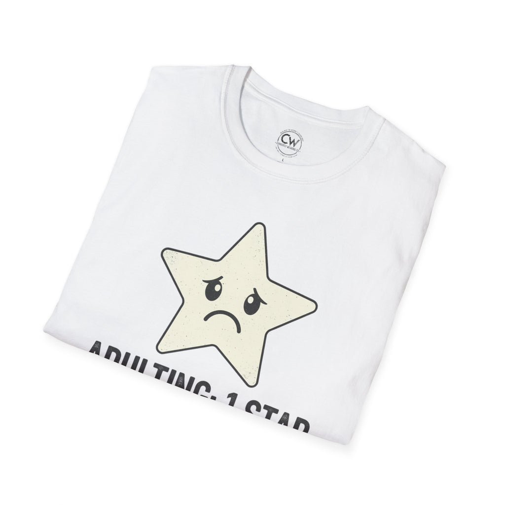 Adulting 1 Star Would Not Recommend Shirt - Funny Adult Life Tee - Millennial Humor Shirt - Adulting Struggles T-Shirt Unisex Fun Adulting T-Shirt | 1 Star Review Design | Perfect for Birthdays, Gifting, Casual Wear, and Humor Lovers