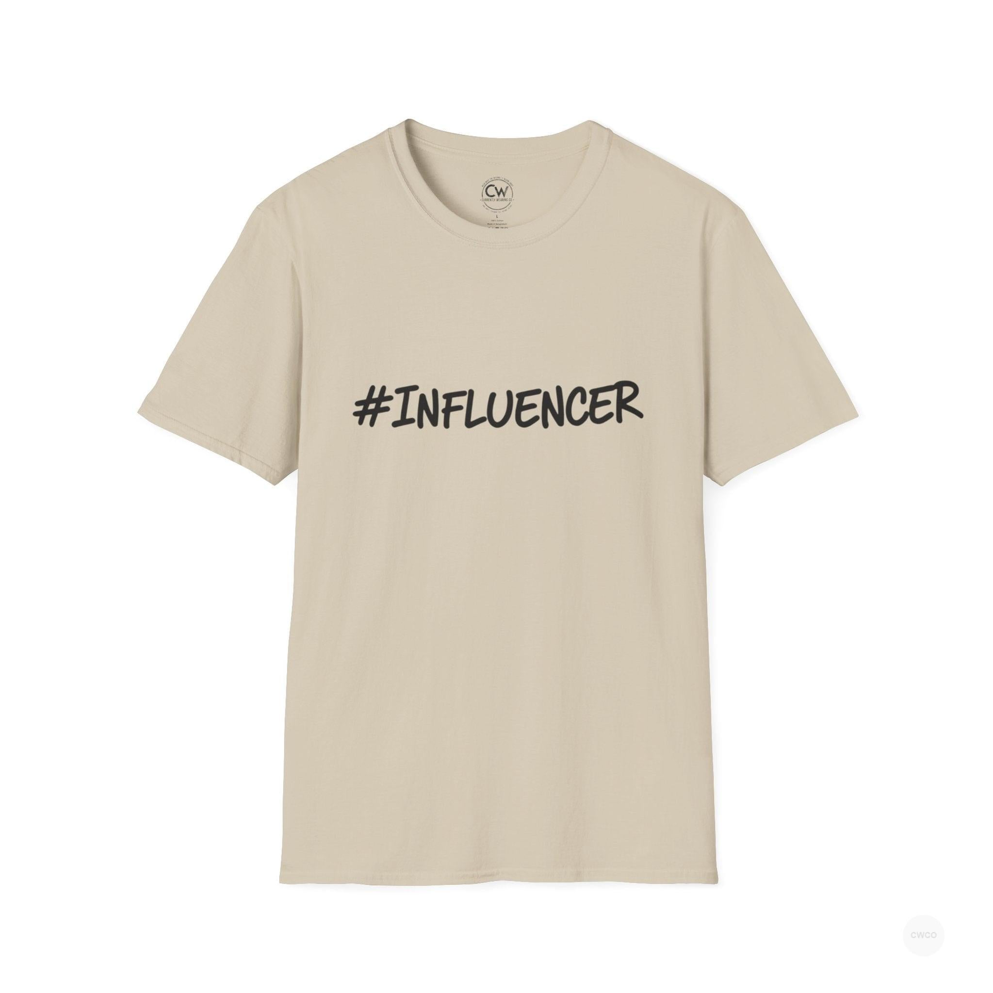 #INFLUENCER Statement Tee - Social Media Content Creator Shirt Unisex Softstyle T-Shirt, Casual Tee, Gift for Content Creators, Trendy Outfit, Comfortable Everyday Wear