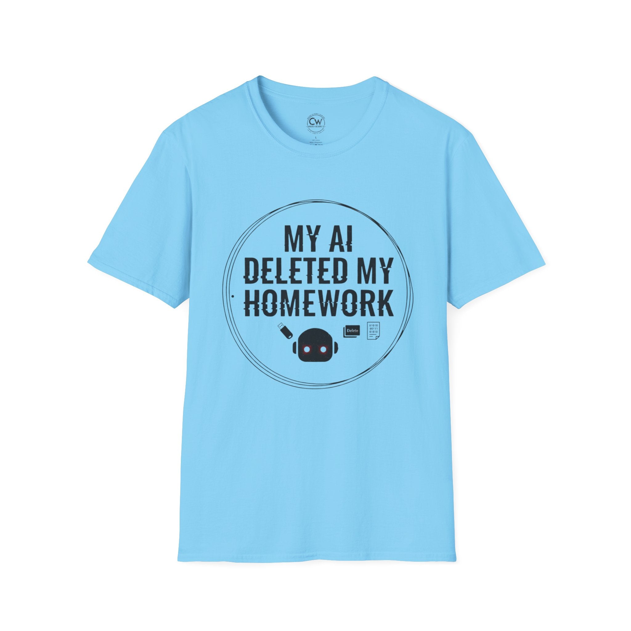 My AI Deleted My Homework Shirt - Funny Student Excuse Tee - AI Homework Humor Shirt - Tech Student Gift T-Shirt Funny AI Homework T-Shirt, Unisex Tee for Students, Gift for Tech Lovers, Humor Shirt for School, Casual Wear, Birthday Present