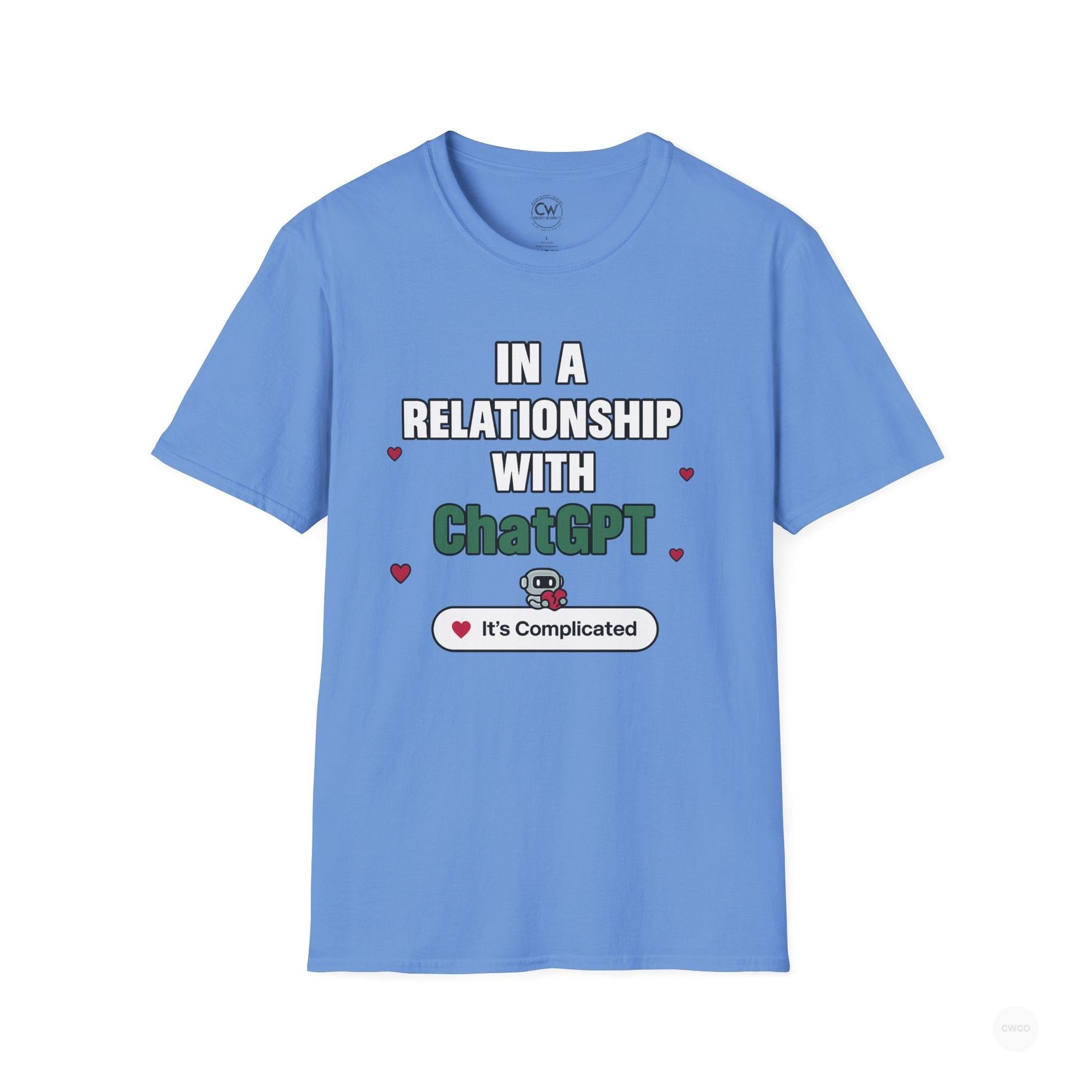 In a Relationship with ChatGPT - It's Complicated Funny, Viral Humor Unisex Softstyle T-Shirt