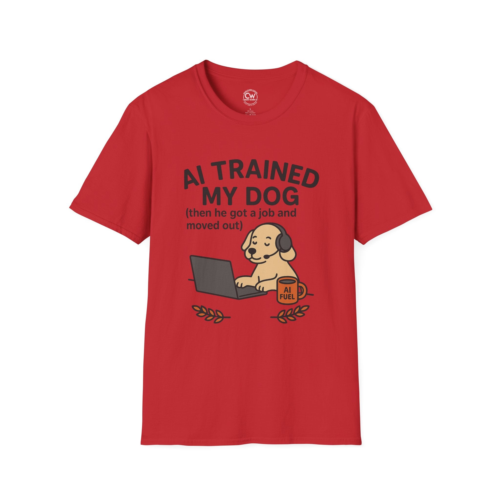 AI Trained My Dog Then He Got a Job and Moved Out Shirt - Funny AI Humor Tee - Tech Dog Lover Shirt - Artificial Intelligence Pet T-Shirt Unisex T-Shirt, Funny Dog Lover Tee, Pet Owner Gift, Gift for Dog Lovers, Quirky Humor Shirt