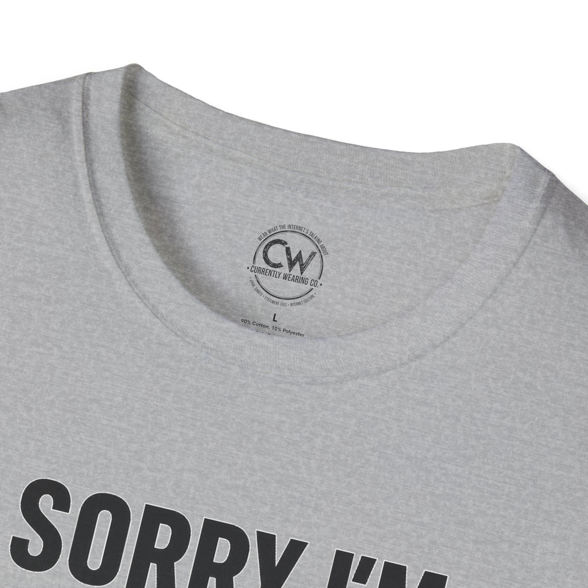 Sorry I'm Late, I Didn't Want to Come" Funny Introvert Humor Tee, Unisex Softstyle T-Shirt