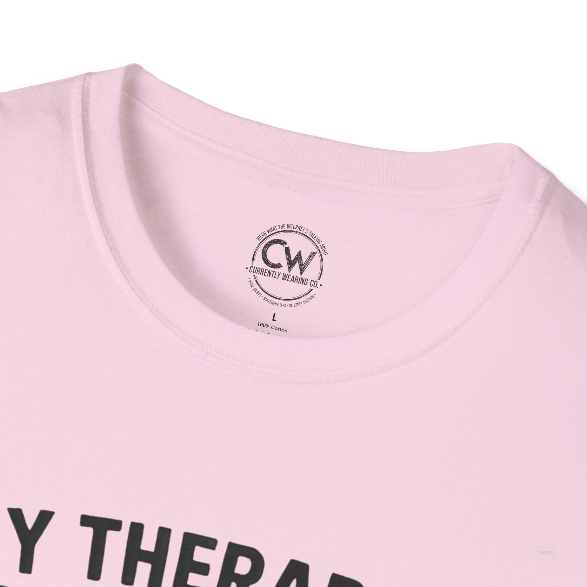 My Therapist Told Me To Go Outside I Didn't Shirt - Funny Therapy Humor Tee - Mental Health Joke Shirt - Introvert T-Shirt, Mental Health Awareness, Self-Care Apparel, Unisex Tee, Quirky Graphic Shirt