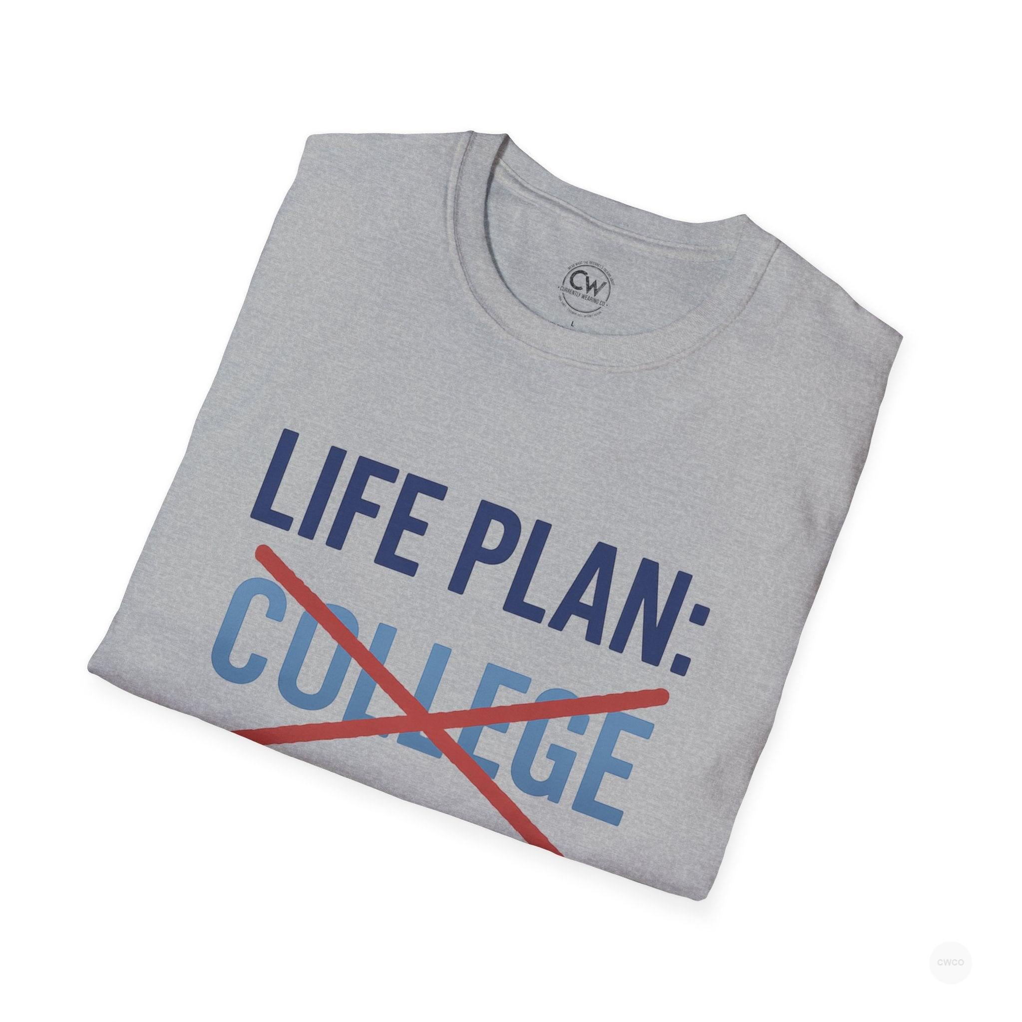 Life Plan: AI Skills T-Shirt, Unisex Softstyle T-Shirt, Funny Graphic Tee, Learning Humor, Casual Wear, College Student Gift