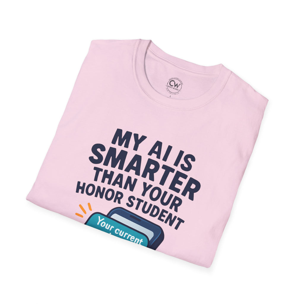 My AI Is Smarter Than Your Honor Student Shirt - Funny AI Parenting Tee - Tech Parent Humor Shirt - Artificial Intelligence Bragging T-Shirt, Unisex Softstyle T-Shirt