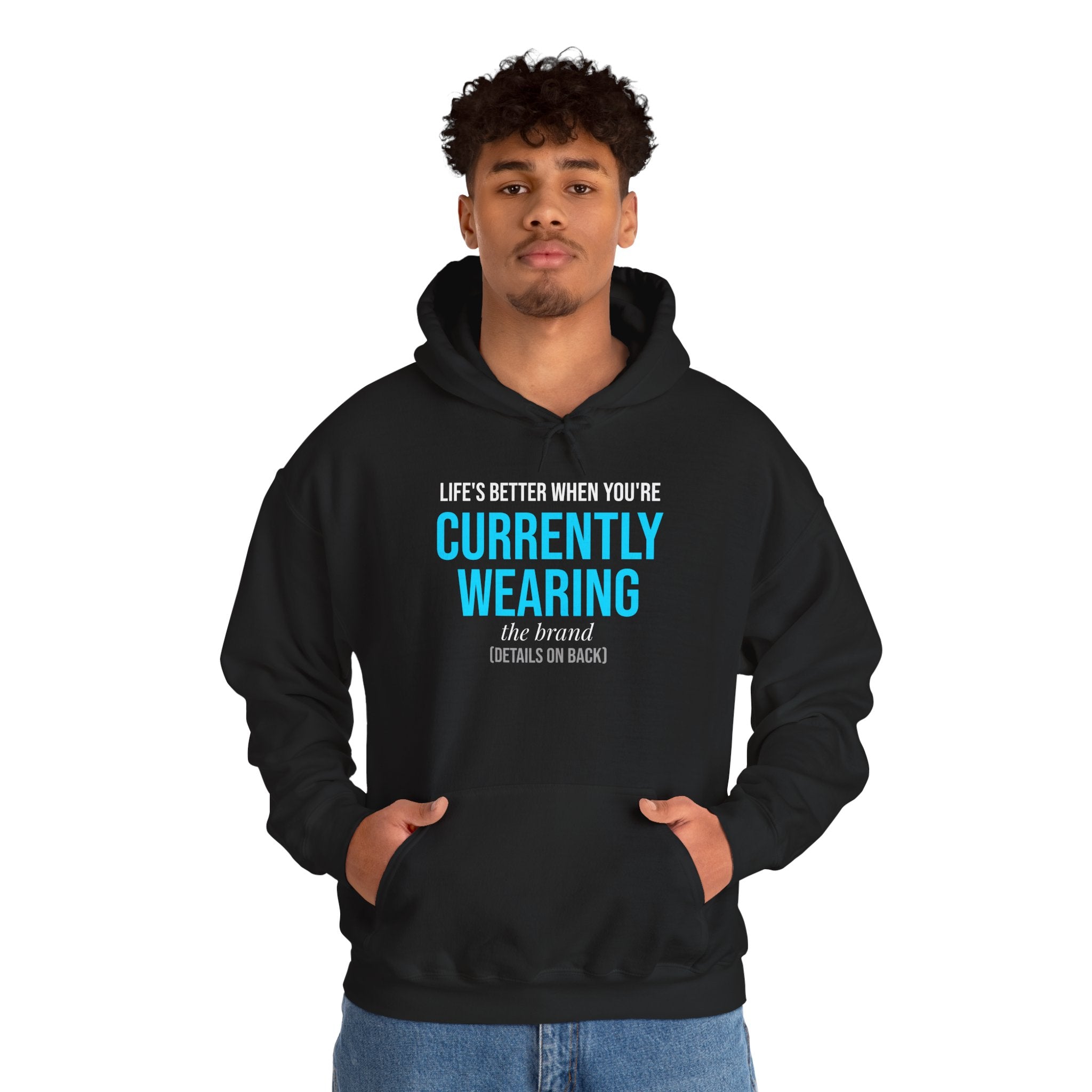 Currently Wearing™ Signature Hoodie — Life’s Better When You’re Currently Wearing the Brand, Unisex Heavy Blend Hoodie - Comfortable Casual Wear for Everyday Style