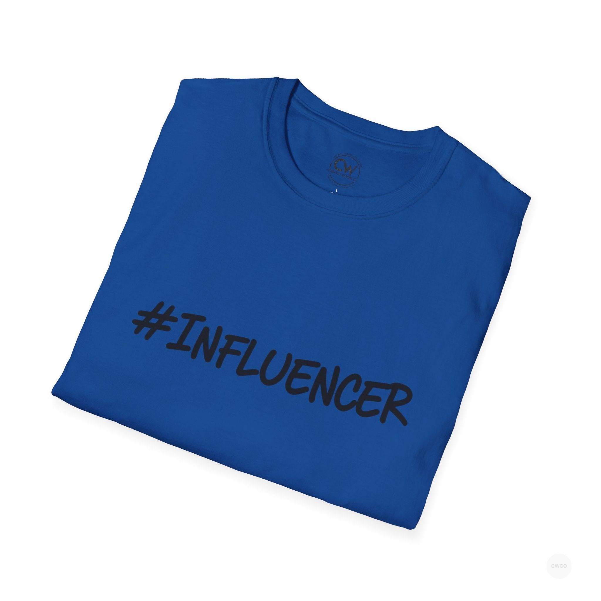 #INFLUENCER Statement Tee - Social Media Content Creator Shirt Unisex Softstyle T-Shirt, Casual Tee, Gift for Content Creators, Trendy Outfit, Comfortable Everyday Wear