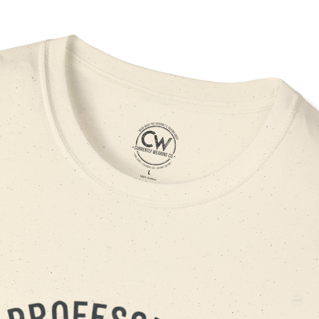 Professional Overthinker – Funny Relatable T-Shirt, Funny T-Shirt Gift, Unisex Tee, Anxiety Humor Shirt, Birthday Gift for Overthinkers