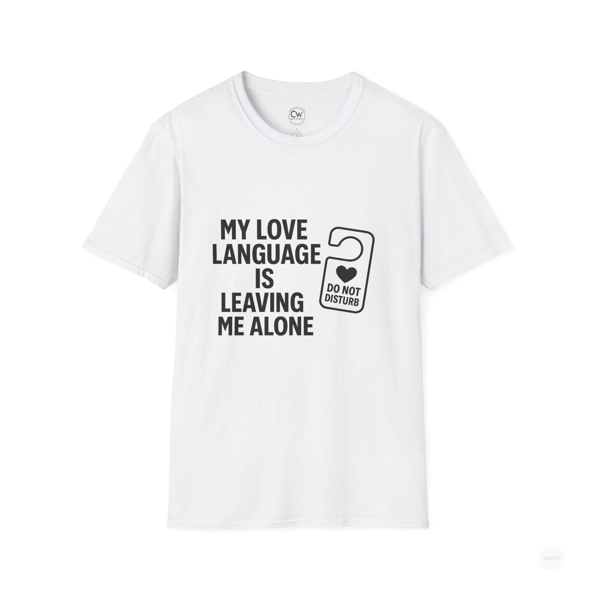 My Love Language Is Leaving Me Alone Funny Introvert Unisex Softstyle T-Shirt, Funny T-Shirt, Gift for Him, Gift for Her, Relaxation Tee, Humor Tee, [...]