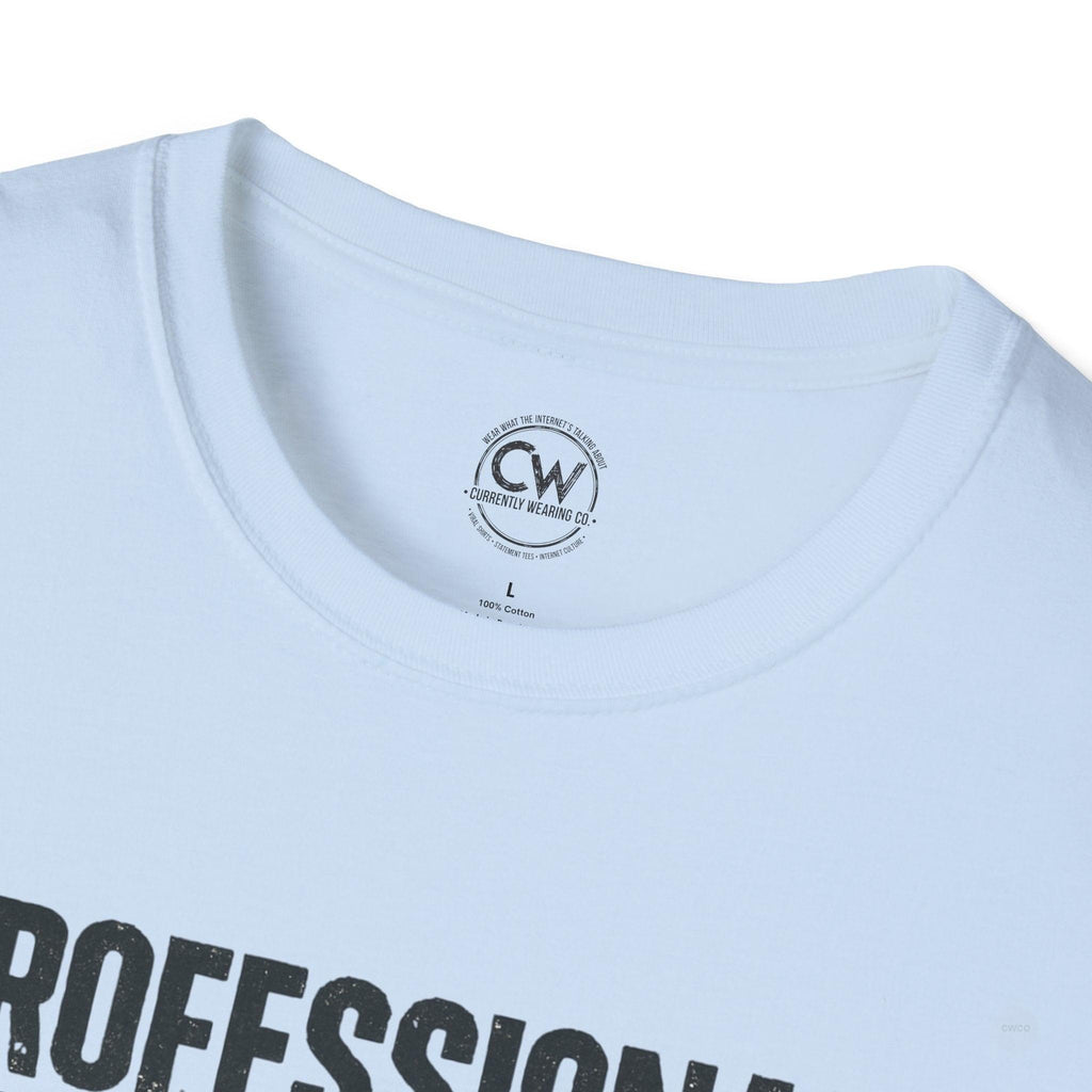 Professional Bed Rotter Funny Graphic Tee - Gen Z Mental Health Humor Shirt, Unisex Softstyle T-Shirt