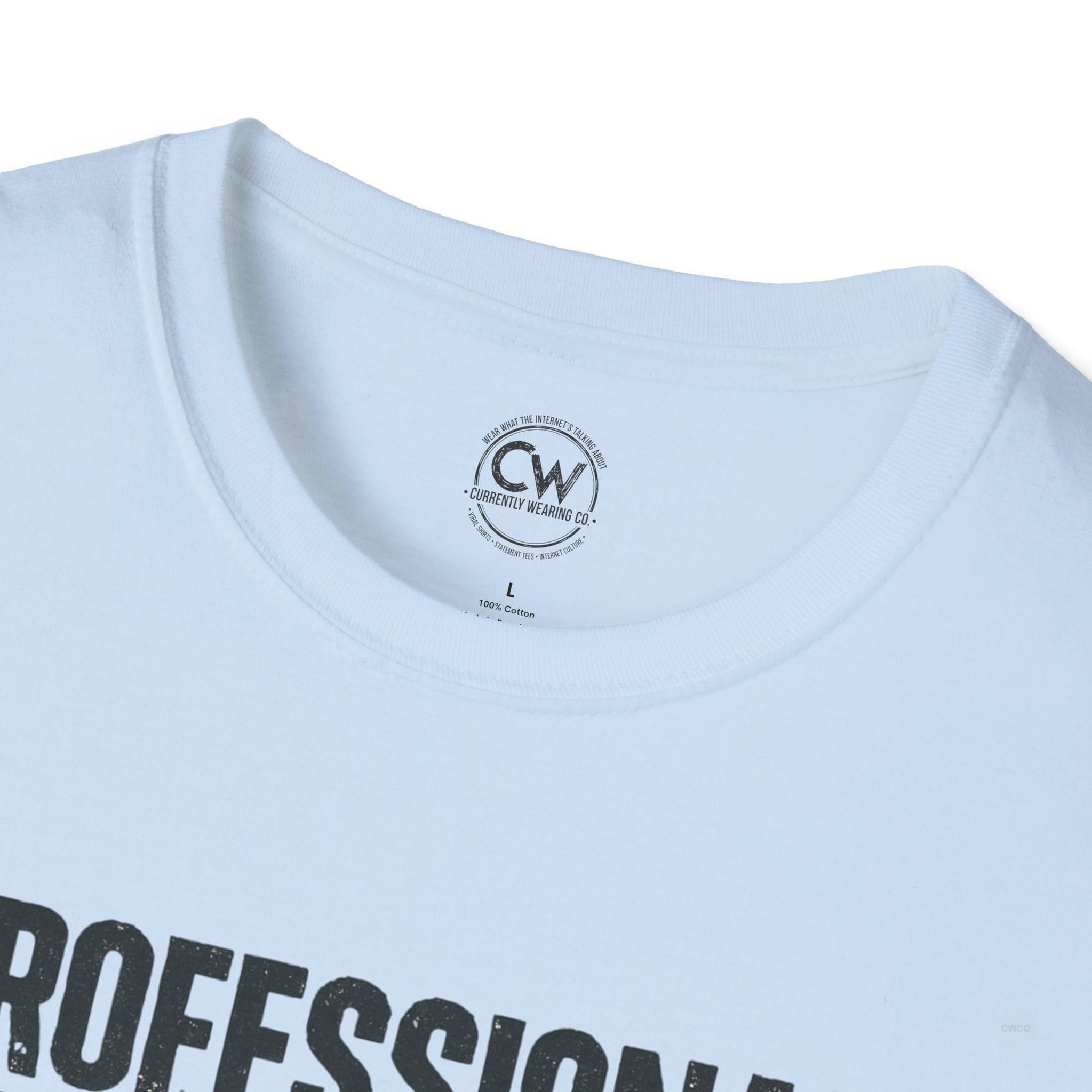 Professional Bed Rotter Funny Graphic Tee - Gen Z Mental Health Humor Shirt, Unisex Softstyle T-Shirt