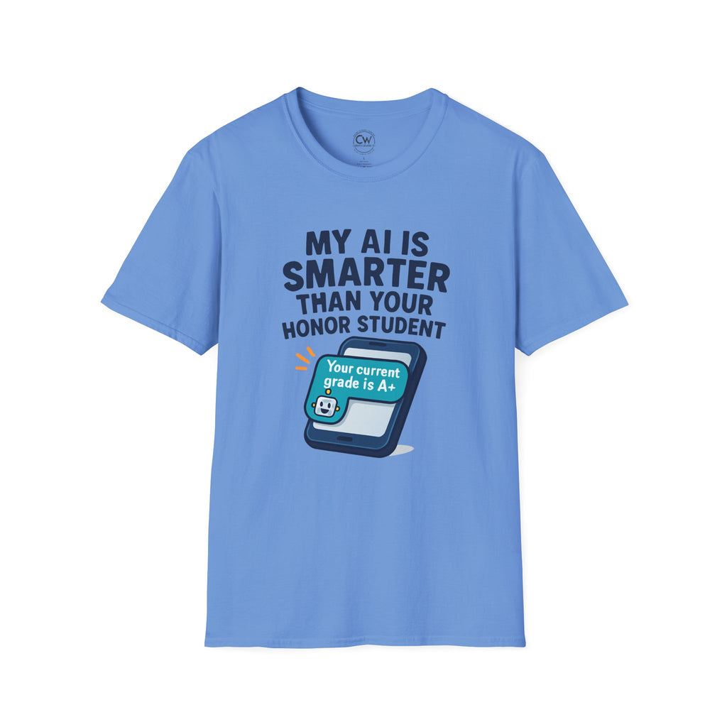 My AI Is Smarter Than Your Honor Student Shirt - Funny AI Parenting Tee - Tech Parent Humor Shirt - Artificial Intelligence Bragging T-Shirt, Unisex Softstyle T-Shirt