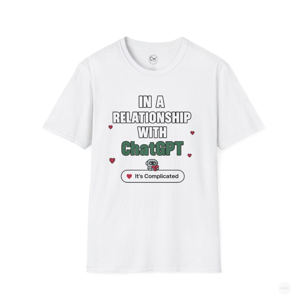 In a Relationship with ChatGPT - It's Complicated Funny, Viral Humor Unisex Softstyle T-Shirt