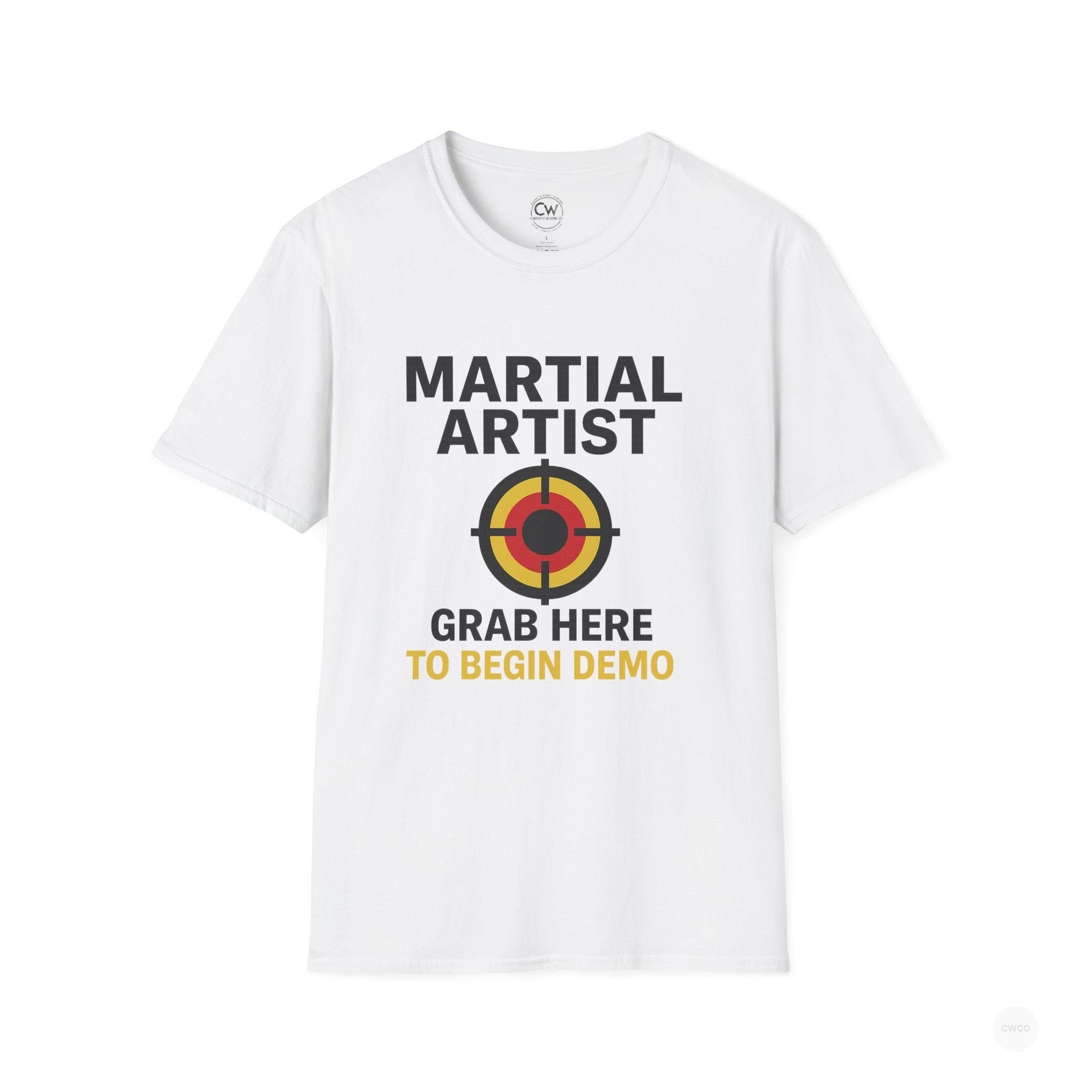 Martial Artist: Grab Here to Begin Demo Funny Self-Defense Humor Unisex Softstyle T-Shirt | Perfect for Training, Gifts for Martial Arts Lovers, Workout, Casual Wear, Everyday Use
