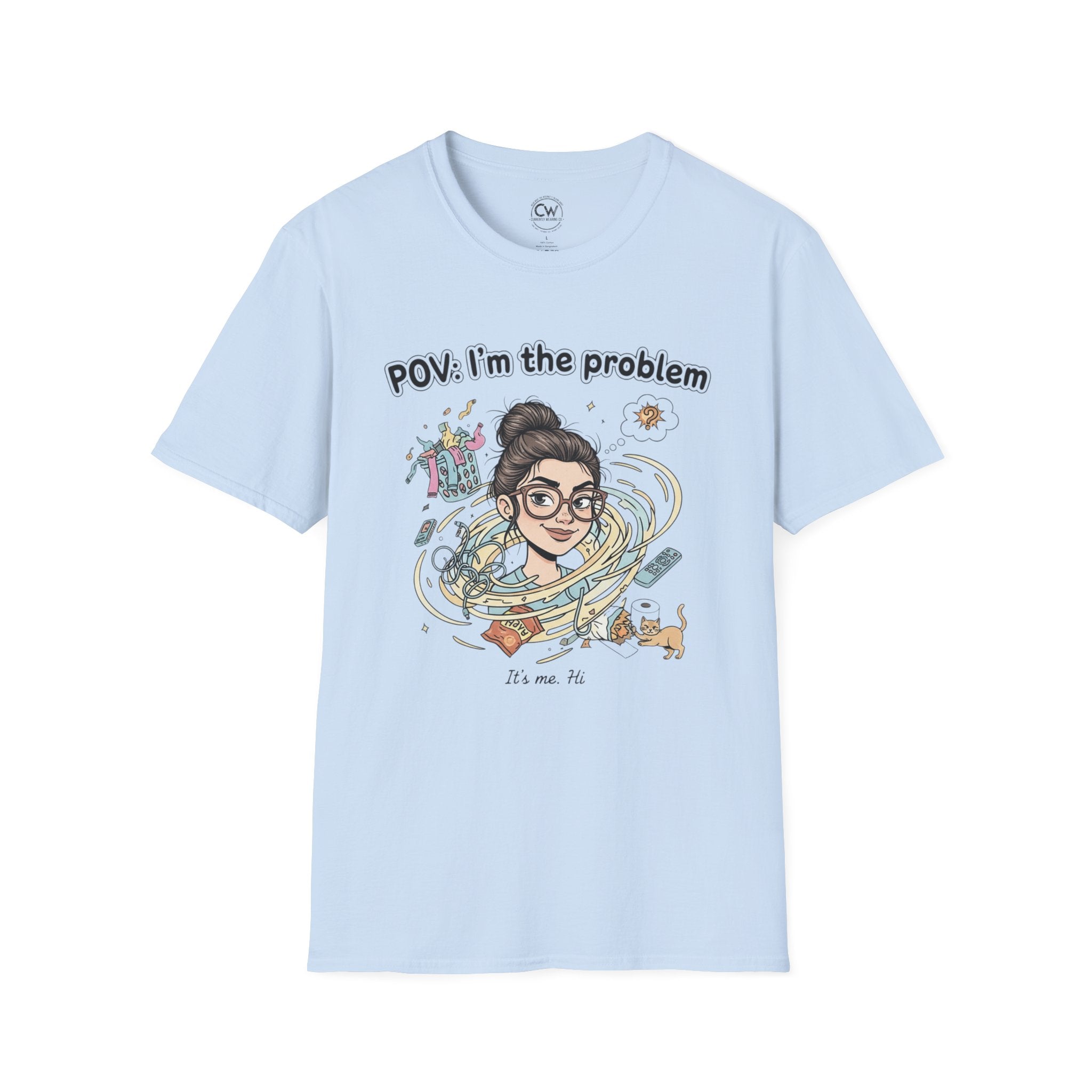 POV I'm the Problem Shirt - Funny Self Aware Tee - Chaotic Energy Shirt - Mental Health Humor T-Shirt Playful Graphic Tee for Everyday Fun, Perfect Gift, Casual Wear, Women's Humor T-Shirt, Self-Deprecating Humor Tee